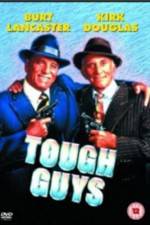Watch Tough Guys Vumoo