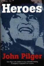 Watch Heroes A John Pilger Report Vumoo