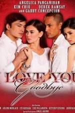 Watch I Love You Goodbye Vumoo