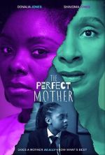 Watch The Perfect Mother Vumoo