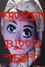 Watch Frozen Blood Test Vumoo