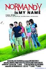 Watch Normandy Is My Name Vumoo