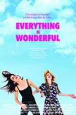 Watch Everything Is Wonderful Vumoo