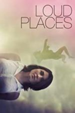 Watch Loud Places Vumoo