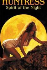 Watch Huntress Spirit of the Night Vumoo