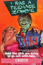 Watch I Was a Teenage Zombie Vumoo