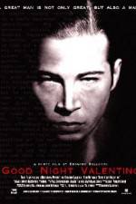 Watch Good Night Valentino Vumoo