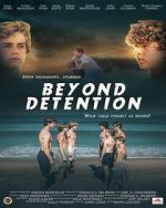 Watch Beyond Detention Vumoo