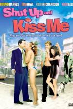 Watch Shut Up and Kiss Me Vumoo