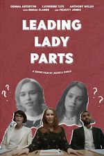 Watch Leading Lady Parts (TV Short 2018) Vumoo