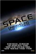 Watch Space Unraveling the Cosmos Vumoo