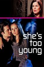 Watch She's Too Young Vumoo