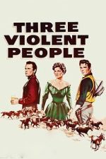 Watch Three Violent People Vumoo