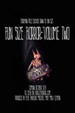 Watch Fun Size Horror: Volume Two Vumoo
