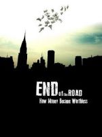 Watch End of the Road: How Money Became Worthless Vumoo