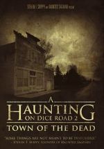 Watch A Haunting on Dice Road 2: Town of the Dead Vumoo