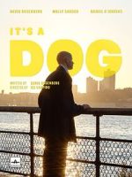 Watch It\'s a Dog (Short 2022) Vumoo
