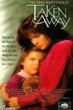 Watch Taken Away Vumoo
