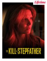 Watch To Kill a Stepfather Vumoo
