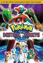 Watch Pokémon the Movie: Destiny Deoxys Vumoo