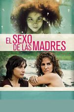 Watch El sexo de las madres Vumoo