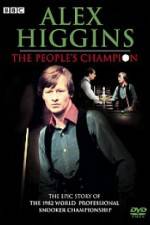 Watch Alex Higgins The People's Champion Vumoo