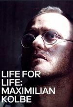 Watch Life for Life: Maximilian Kolbe Vumoo
