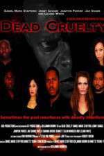 Watch Dead Cruelty Vumoo