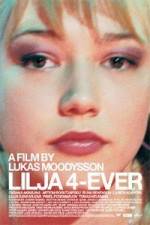 Watch Lilja 4-ever Vumoo