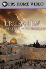 Watch Jerusalem Center of the World Vumoo
