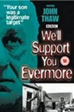 Watch We\'ll Support You Evermore Vumoo