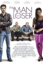 Watch My Man Is a Loser Vumoo