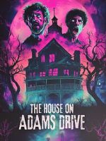 Watch The House on Adams Drive Vumoo
