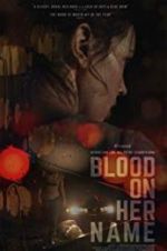 Watch Blood on Her Name Vumoo