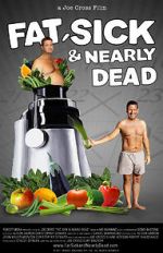 Watch Fat, Sick & Nearly Dead Vumoo