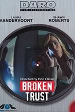 Watch Broken Trust Vumoo