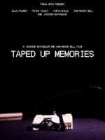 Watch Taped Up Memories Vumoo