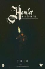 Watch Hamlet in the Golden Vale Vumoo