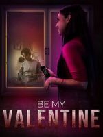Watch Be My Valentine Vumoo