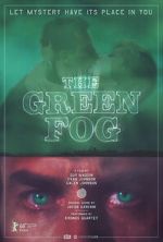 Watch The Green Fog Vumoo
