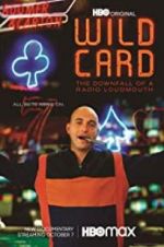 Watch Wild Card: The Downfall of a Radio Loudmouth Vumoo