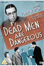 Watch Dead Men Are Dangerous Vumoo