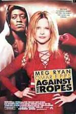 Watch Against the Ropes Vumoo