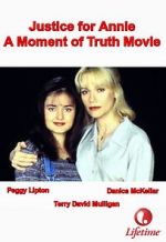 Watch Justice for Annie: A Moment of Truth Movie Vumoo