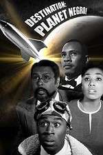 Watch Destination Planet Negro Vumoo
