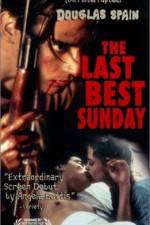 Watch The Last Best Sunday Vumoo