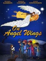 Watch On Angel Wings (TV Short 2014) Vumoo