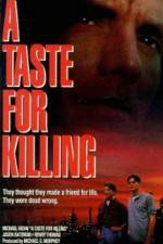 Watch A Taste for Killing Vumoo