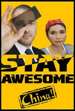 Watch Stay Awesome, China! Vumoo