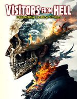 Watch Visitors from Hell: Paranormal Horror Stories Vumoo